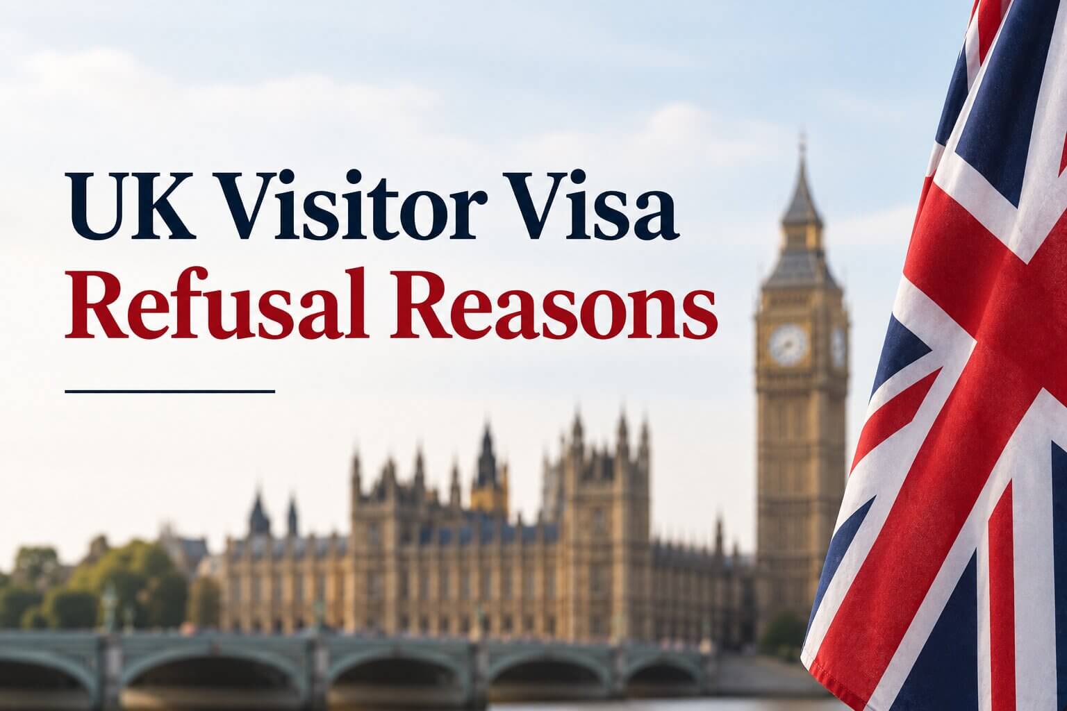 UK Visa Refusal Reasons