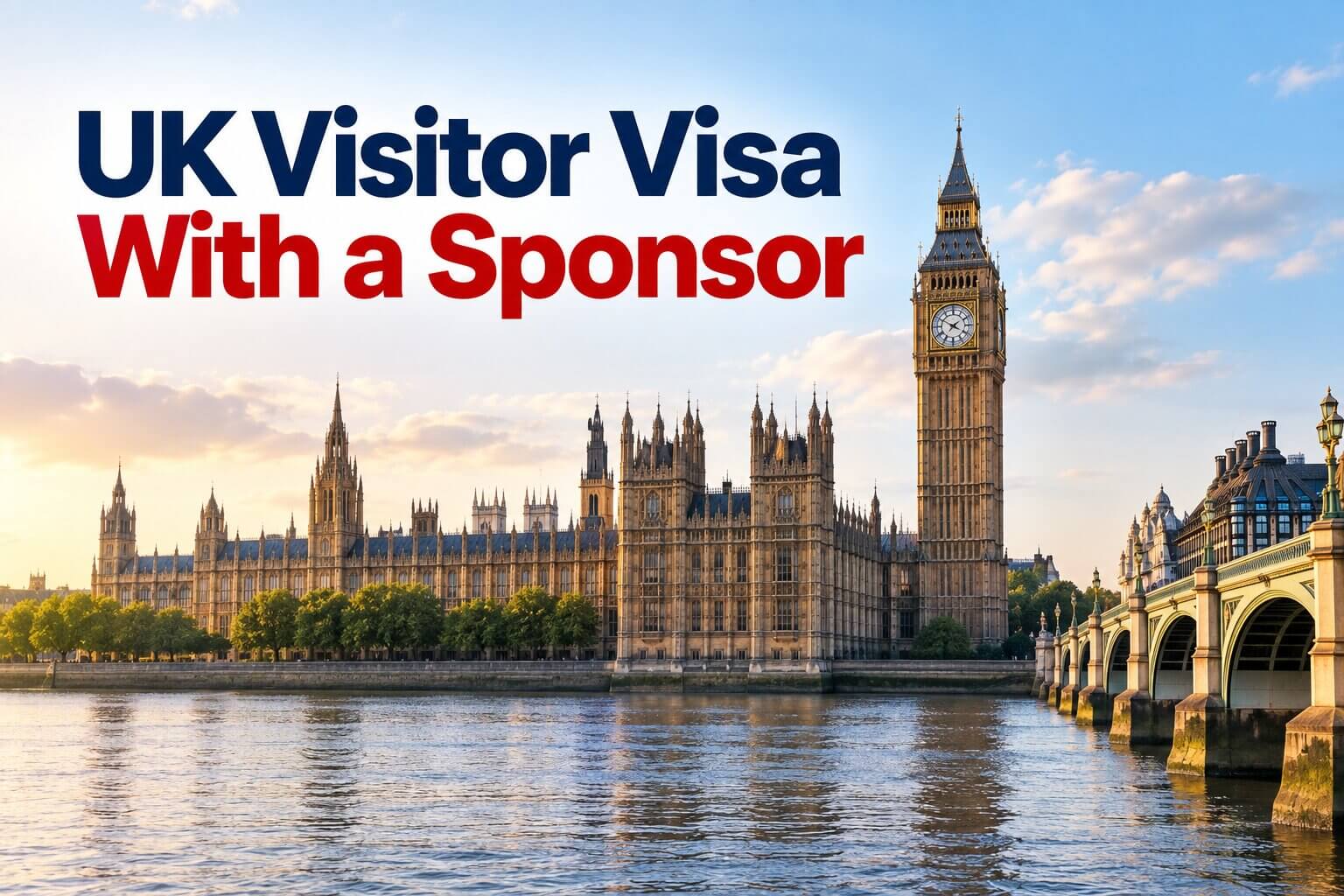UK Visitor Visa With a Sponsor